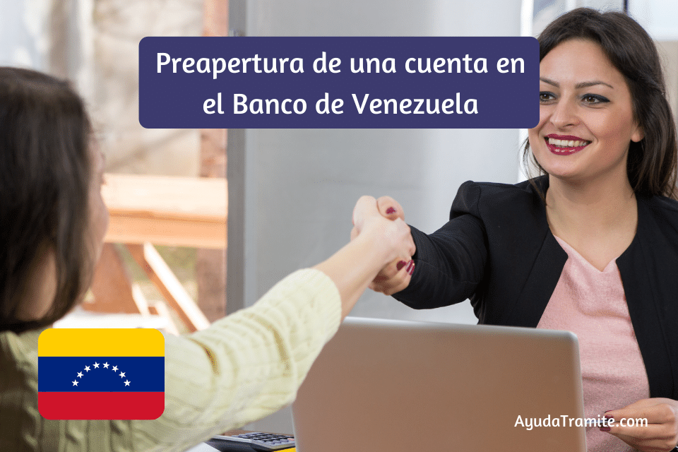 Preapertura de una cuenta en el Banco de Venezuela