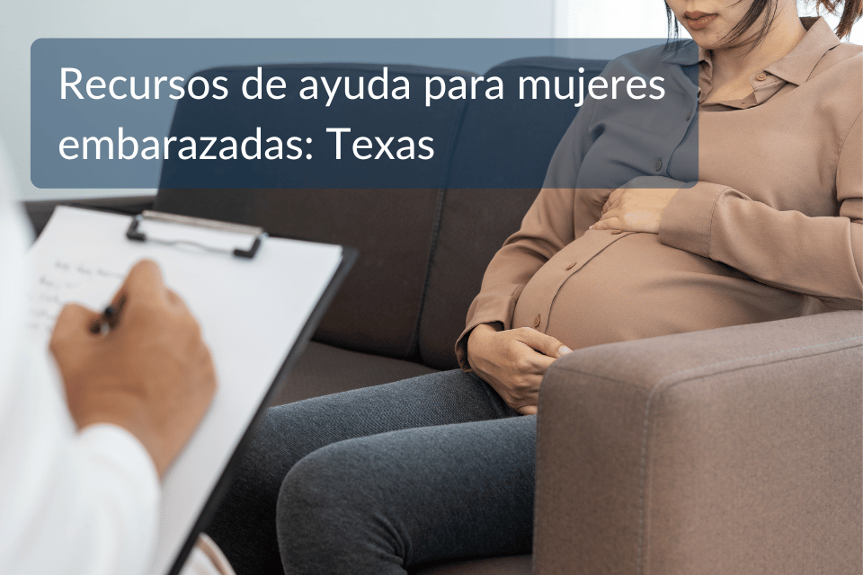ayuda para mujeres embarazadas en Texas