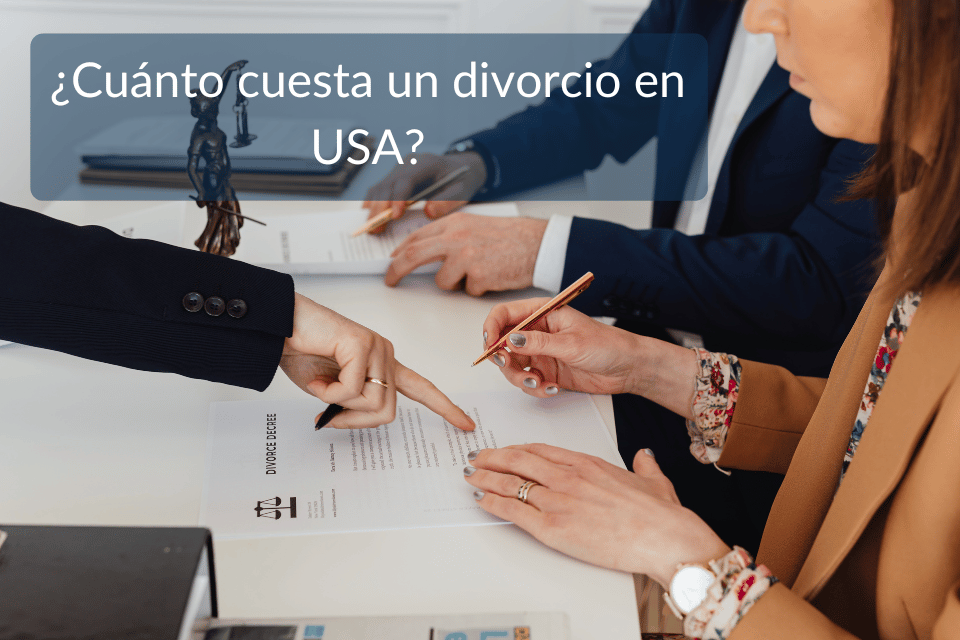 cuanto dinero cuesta un divorcio en USA