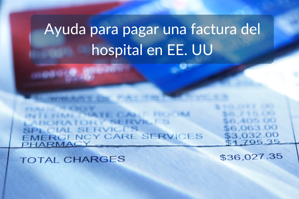 Ayuda para pagar una factura del hospital en EE. UU